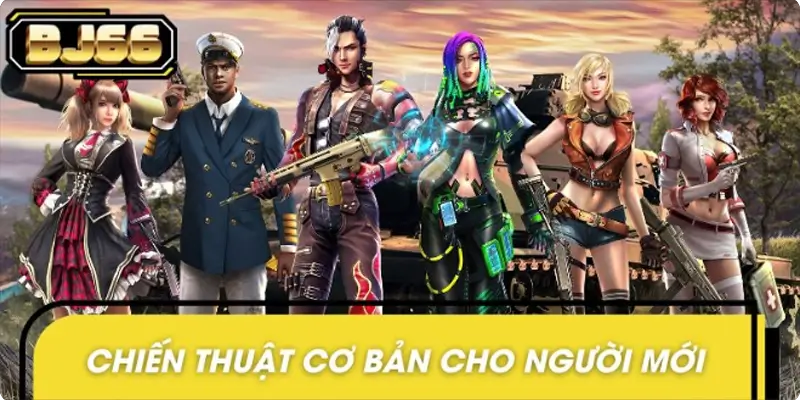 Áp dụng các chiến thuật sinh tồn hiệu quả từ các cao thủ