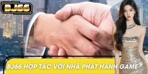 BJ66 Hợp Tác Với Nhà Phát Hành Game Lớn - Đưa Trải Nghiệm Lên Tầm Cao Mới