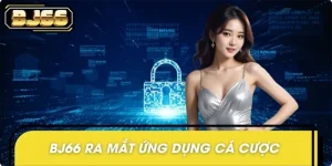 BJ66 Nâng Cấp Hệ Thống Bảo Mật - Đảm Bảo An Toàn Tuyệt Đối Cho Người Chơi
