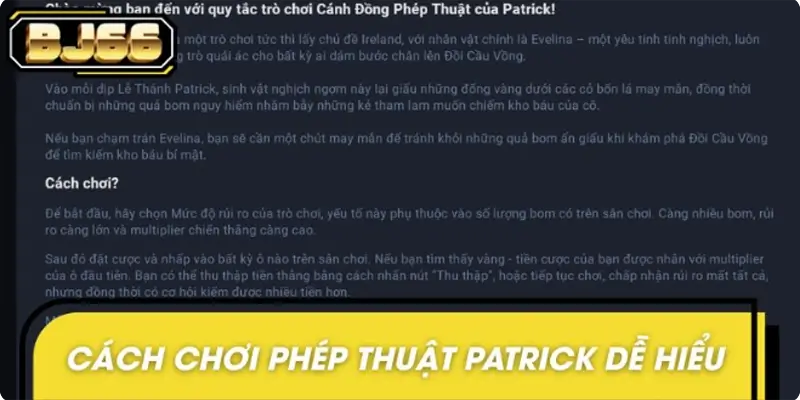 Cách chơi Phép Thuật Patrick dễ hiểu cho hội viên mới