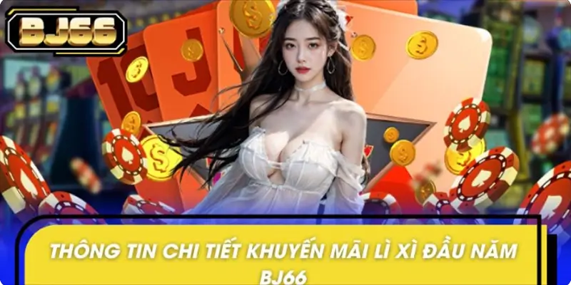 Chính sách khuyến mãi lì xì đầu năm hấp dẫn