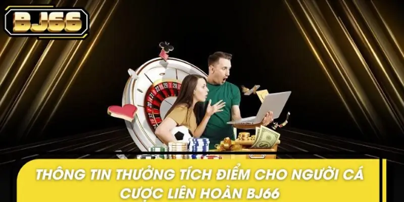 Khuyến mãi tích điểm đổi quà cho người chơi cá cược thường xuyên