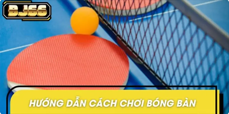 Mẹo giành chiến thắng toàn bộ 10 ván bóng bàn