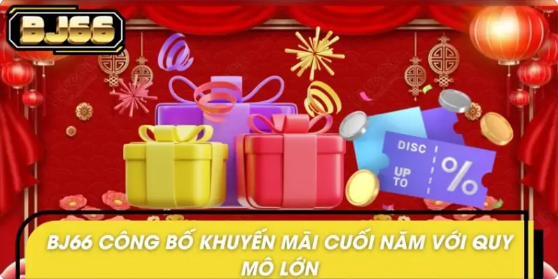 Vài nét về sự kiện BJ66 công bố khuyến mãi cuối năm